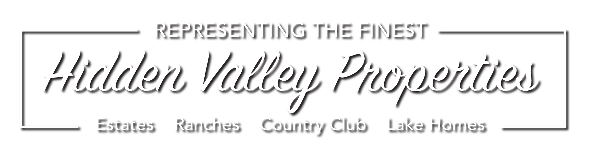 Representing the Finest Hidden Valley Properties, Estates, Ranches, Country Club, Lake Homes